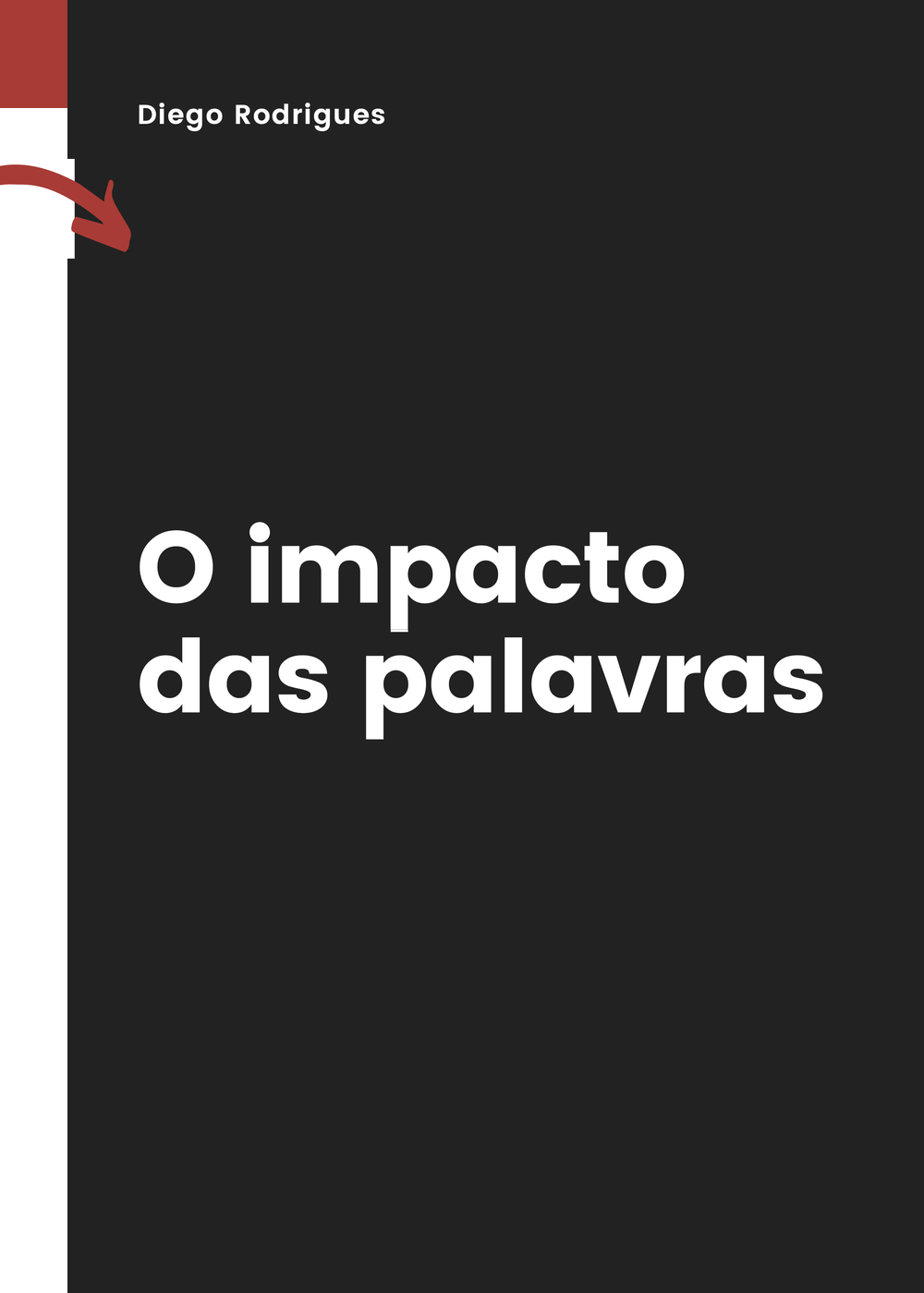 Capa de O impacto das palavras - Diego Rodrigues